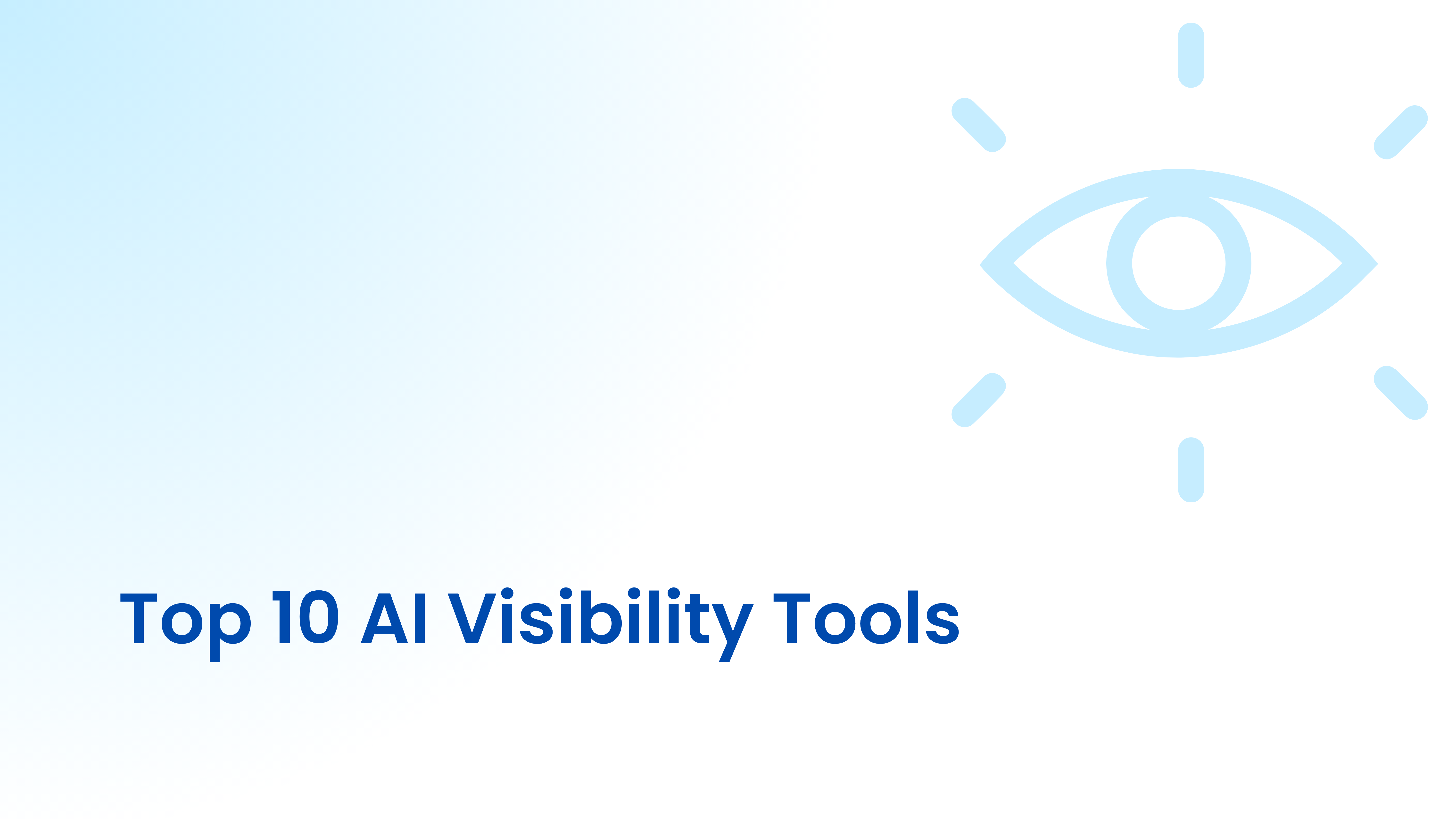 Top 10 AI Visibility Tools 2026 top-10-ai-visibility-tools-2026